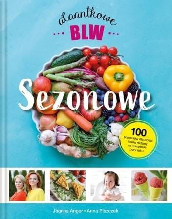 Sezonowe AlaantkoweBLW - Książka Kucharska