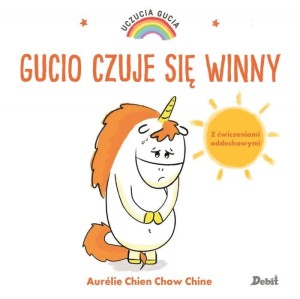 Gucio czuje się winny. Uczucia Gucia + ćwiczenia oddechowe