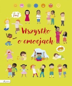 Wszystko o emocjach - Felicity Brooks, Frankie Allen