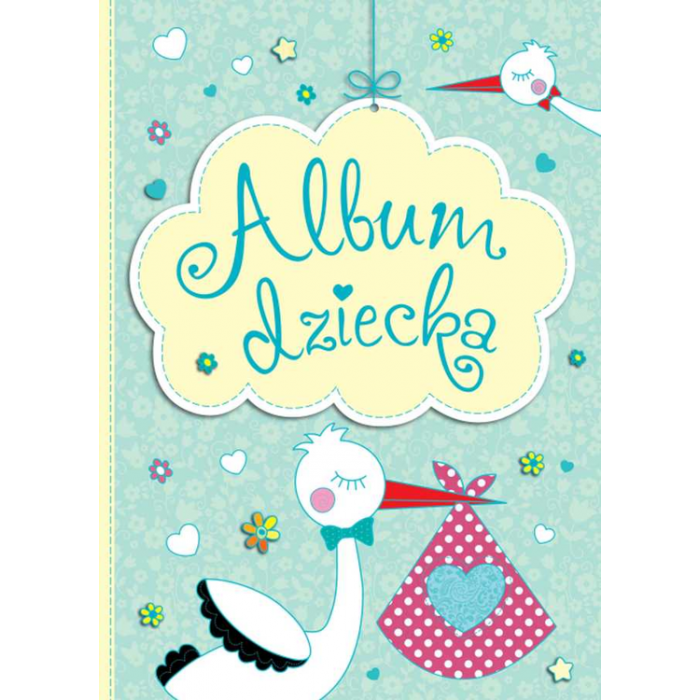 Album dziecka - pamiątka dzieciństwa