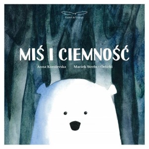 Miś i Ciemność - Książka