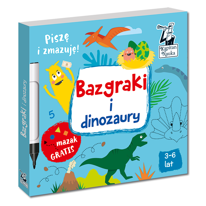 Bazgraki i dinozaury. Piszę i Zmazuję - Kapitan Nauka