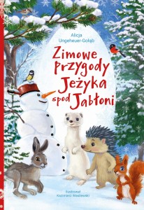 Zimowe przygody Jeżyka spod Jabłoni