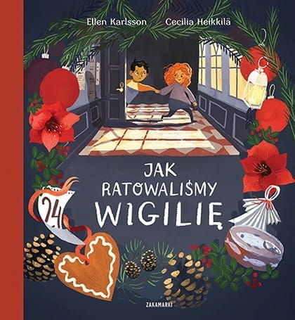 Jak ratowaliśmy wigilię - Ellen Karlsson