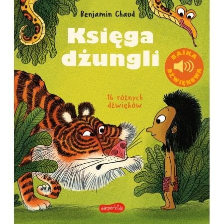 Księga dżungli. Bajka dźwiękowa. 16 dźwięków