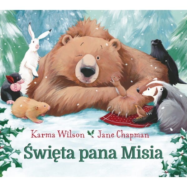 Święta pana Misia - Karma Wilson