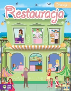 Dekoruję... Restaurację. Album z Naklejkami i Szablonami