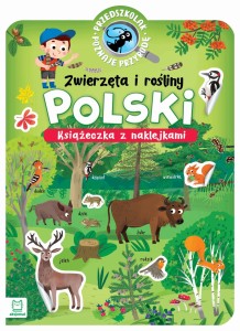 Przedszkolak poznaje przyrodę. Zwierzęta i rośliny Polski