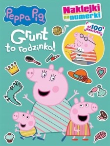 Grunt to Rodzinka! Świnka Peppa. Naklejki na numerki