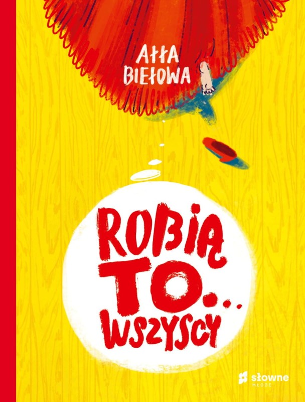 Robią to… wszyscy - Biełowa Ałła
