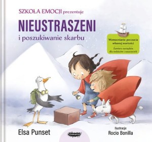 Nieustraszeni i poszukiwanie skarbu. Szkoła emocji - Elsa Punset