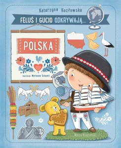 Feluś i Gucio odkrywają... Polska książka dla dzieci NASZA KSIĘGARNIA