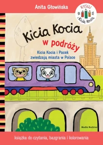 Kicia Kocia w podróży. Kolorowanka zwiedzają miasta w Polsce Anita Głowińska