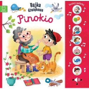 Pinokio Bajka dźwiękowa Naciśnij i posłuchaj! książka