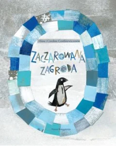 Zaczarowana zagroda Nasza Księgarnia lektura szkolna