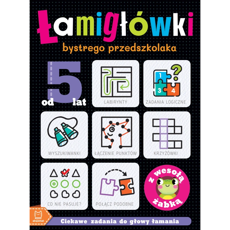 lamiglowki-bystrego-przedszkolaka-z-wesola-zabka-ciekawe-zadania-do-glowy-lamania-od-5-lat.jpg
