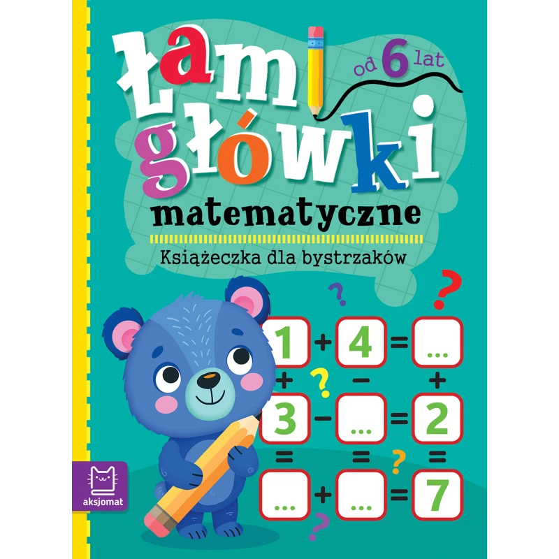 lamiglowki-matematyczne-ksiazeczka-dla-bystrzakow-od-6-lat.jpg