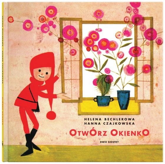 Otwórz okienko  - Helena Bechlerowa