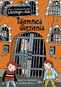 Tajemnica więzienia. Biuro Detektywistyczne Lassego i Mai tom 23