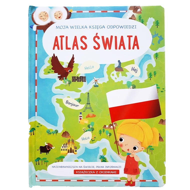 Moja wielka księga odpowiedzi. Atlas świata