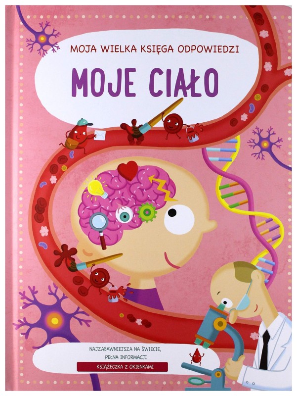 Moja wielka księga odpowiedzi. Moje ciało