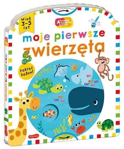 Moje pierwsze zwierzęta. Akademia mądrego dziecka