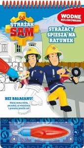 Strażak Sam. Wodna Kolorowanka. Strażacy spieszą na ratunek