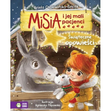 Misia i jej mali pacjenci. Świąteczne opowieści - Aniela Cholewińska-Szkolik