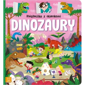 Książeczka z okienkami. Dinozaury