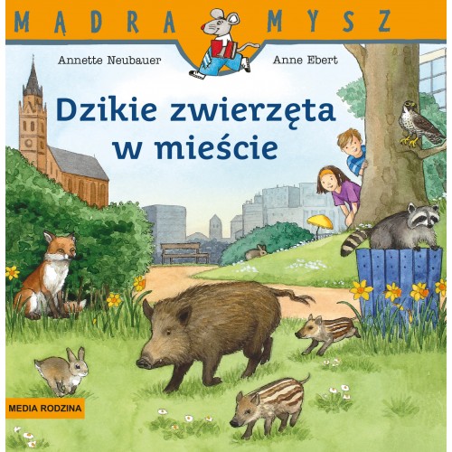 Dzikie zwierzęta w mieście. Mądra mysz